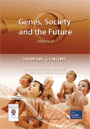 Genes, Society and the Future: Volume III