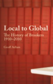 Local to Global The History of Brookers 1910-2010