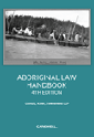 Aboriginal Law Handbook, 4th Edition