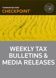 Weekly Tax Bulletins & Media Releases - Checkpoint