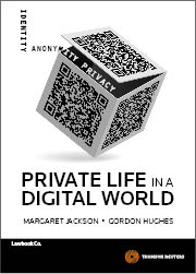 Private Life in a Digital World
