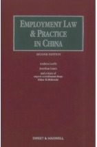 Employment Law and Practice in China - 2nd Edition
