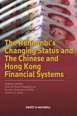 The Renminbi's Changing Status and the Chinese & Hong Kong Financial Systems