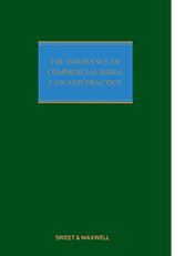 The Insurance of Commercial Risks: Law and Practice - 5th Edition