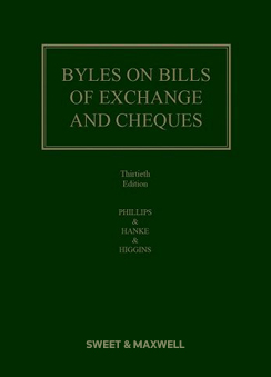 Byles on Bills of Exchange & Cheques 30e