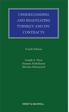 Understanding and Negotiating Turnkey and EPC Contracts 4th edition