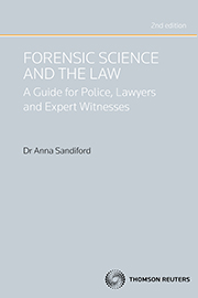 Forensic Science and the Law: A Guide for Lawyers, Police and Expert Witnesses (2nd ed) book 