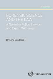 Forensic Science and the Law: A Guide for Lawyers, Police and Expert Witnesses (2nd ed) book