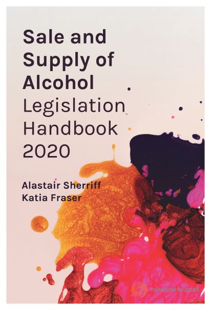 Sale and Supply of Alcohol Legislation Handbook 2020 (bk)