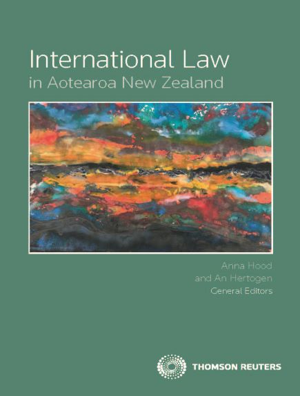 International Law in Aotearoa New Zealand (bk)