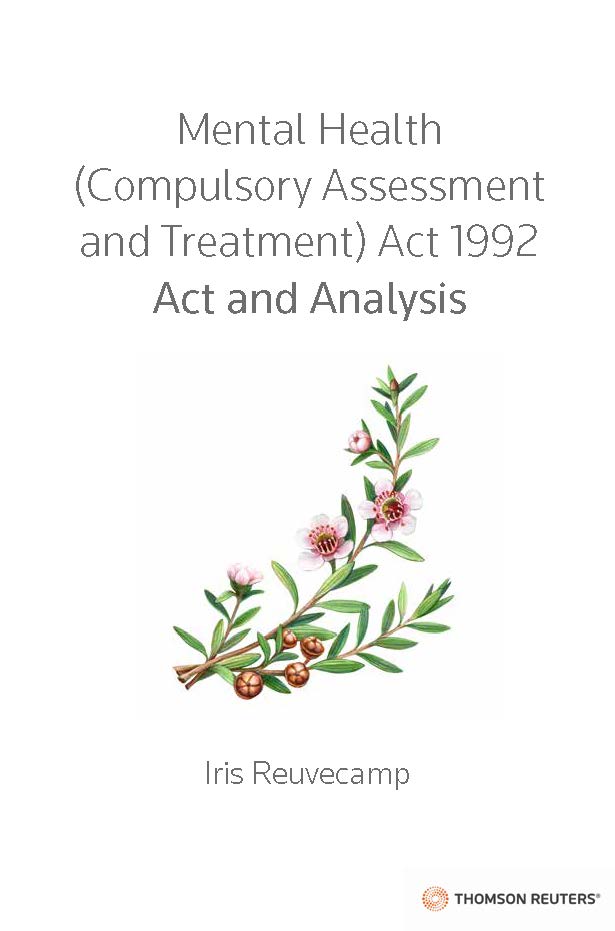 Mental Health (Compulsory Assessment and Treatment) Act 1992: Act and Analysis Book + eBook