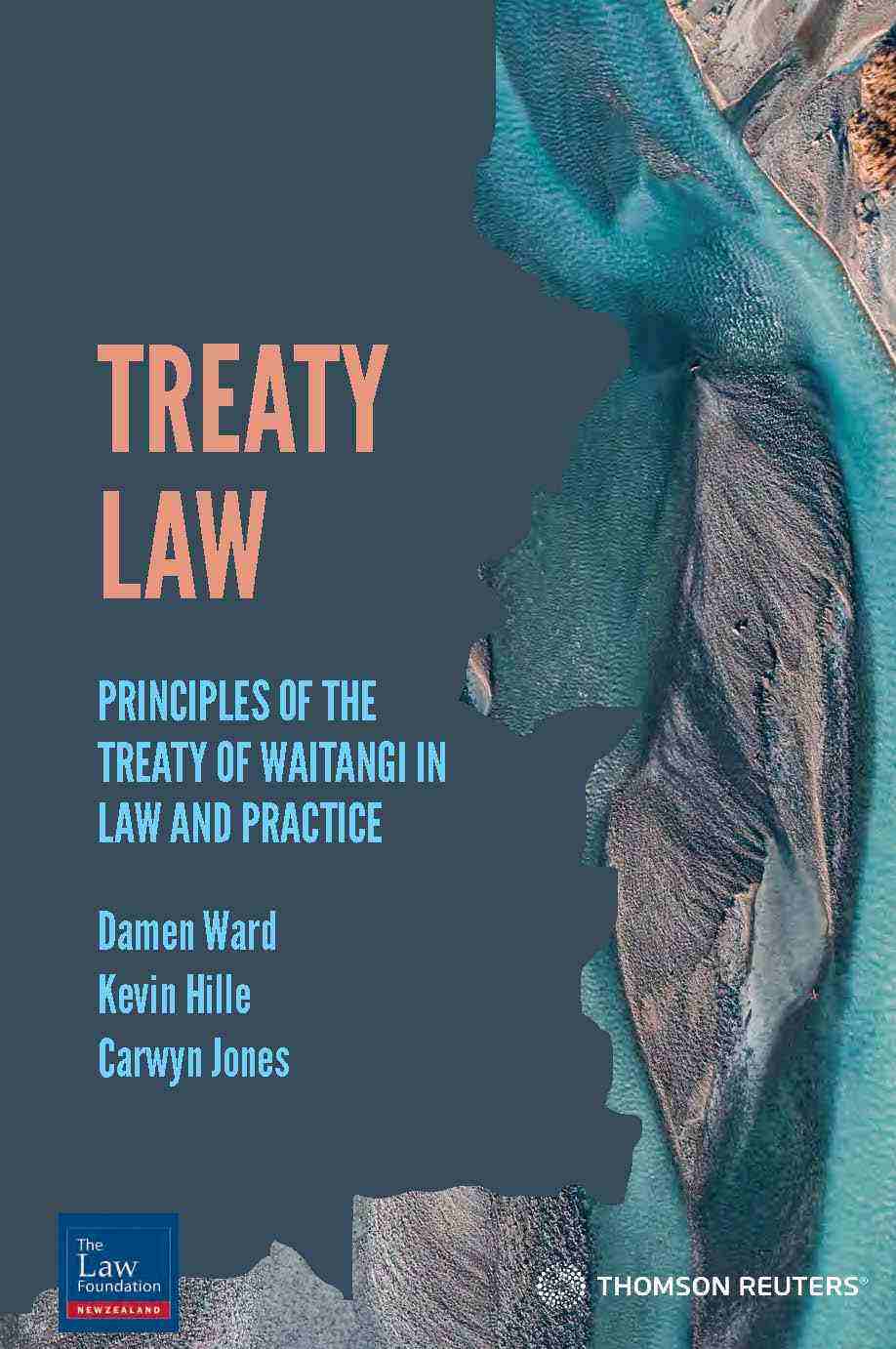 Treaty Law: Principles of the Treaty of Waitangi in Law and Practice