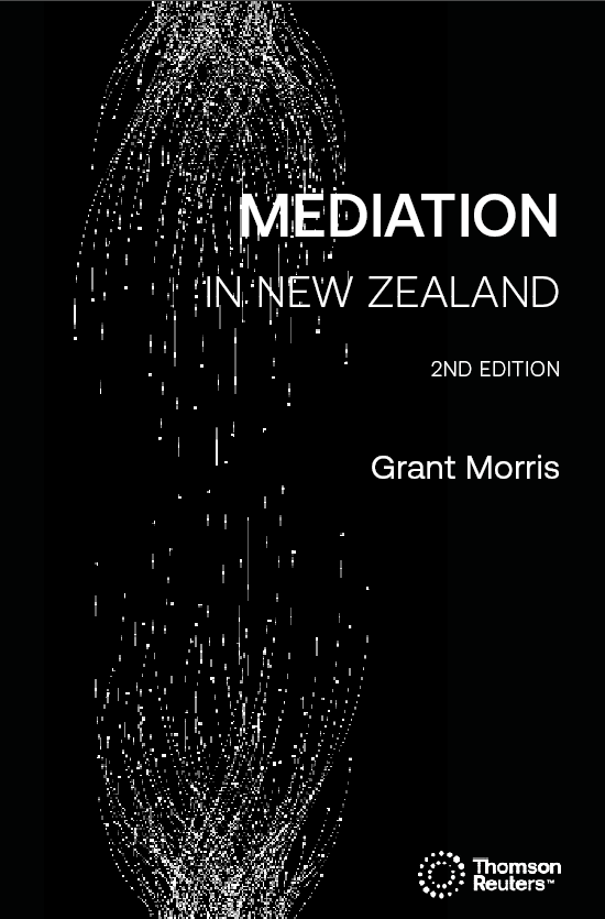 Mediation in New Zealand (2nd edition)
