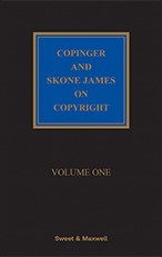 Copinger and Skone James on Copyright 19th Edition