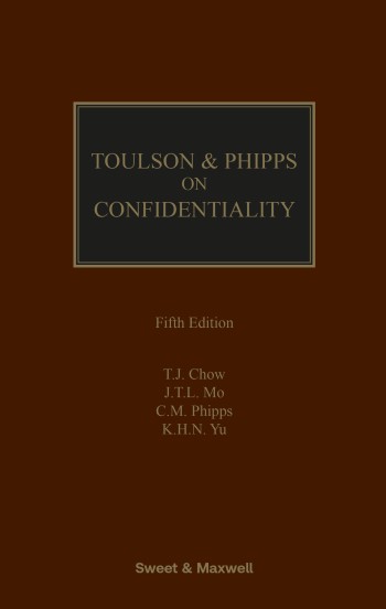 Toulson & Phipps on Confidentiality 5th Edition